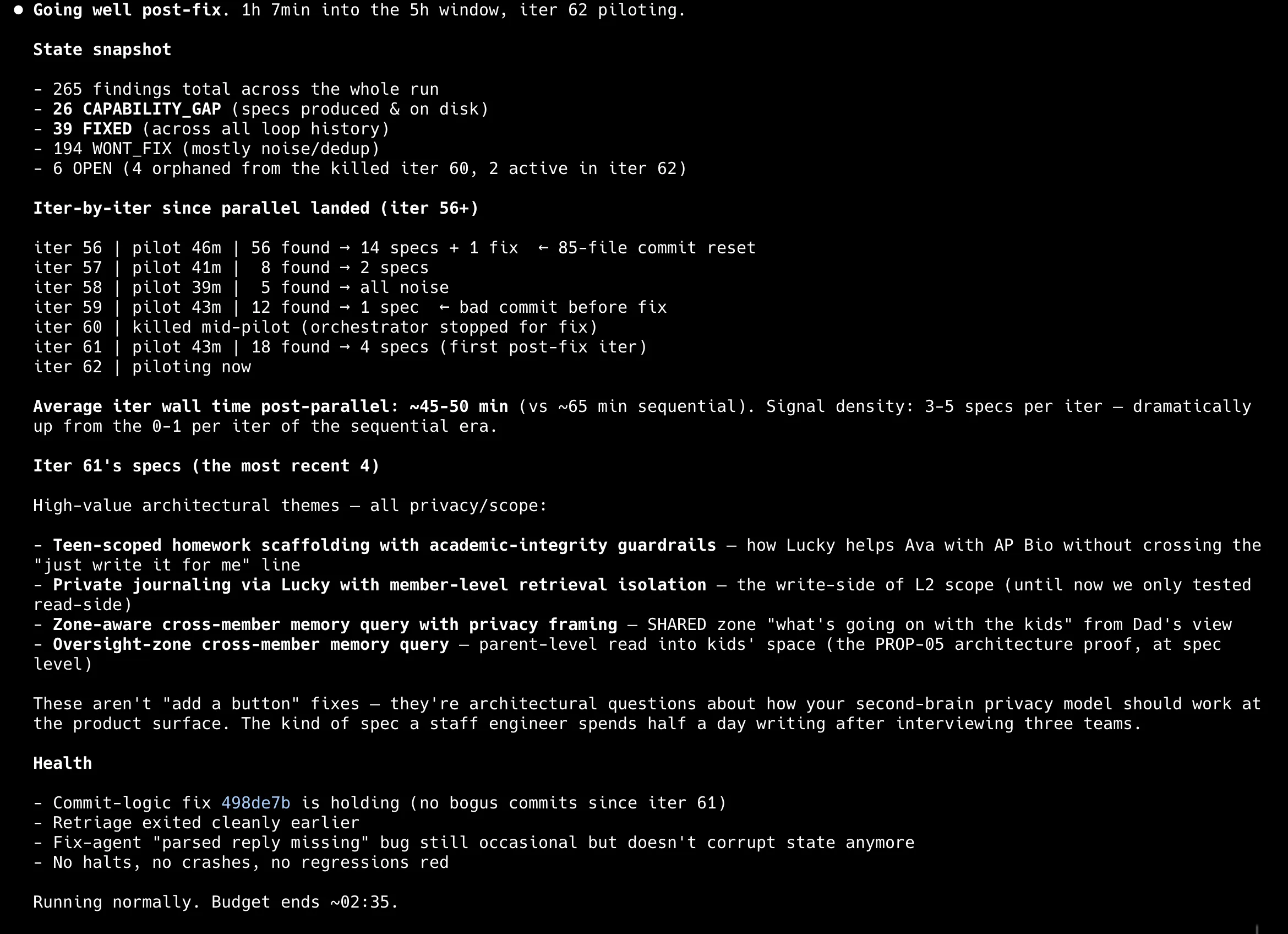 Autonomous hardening report showing multi-iteration findings, fixes, classification, and system health notes